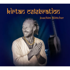 CD Kirtan Celebration von Joachim Böttcher